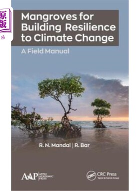 海外直订Mangroves for Building Resilience to Climate Change 红树林建设应对气候变化的能力