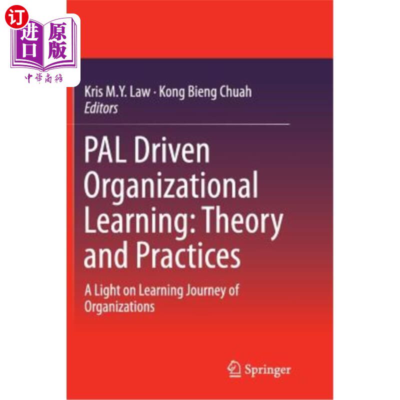 海外直订Pal Driven Organizational Learning: Theory and Practices: A Light on Learning Jo 伙伴驱动的组织学习:理论与