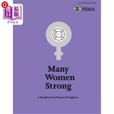 海外直订Many Women Strong: A Handbook for Women Firefighters