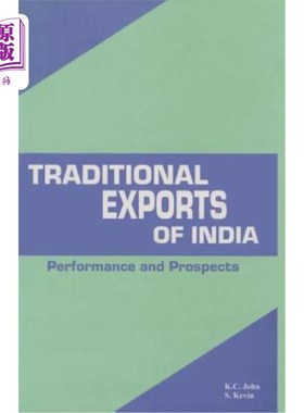 海外直订Traditional Exports of India: Performance and Prospects 印度传统出口:表现与前景