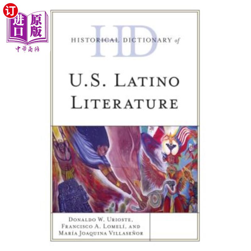 海外直订Historical Dictionary of U.S. Latino Literature 美国拉丁美洲文学历史词典