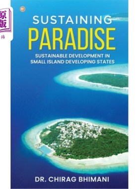 海外直订Sustaining Paradise SD in SIDS 小岛屿发展中国家的可持续发展天堂