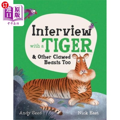 海外直订Interview with a Tiger: And Other Clawed Beasts Too 采访老虎:还有其他有爪子的野兽