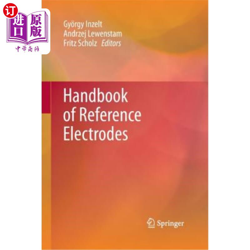 海外直订Handbook of Reference Electrodes 参比电极手册 平装