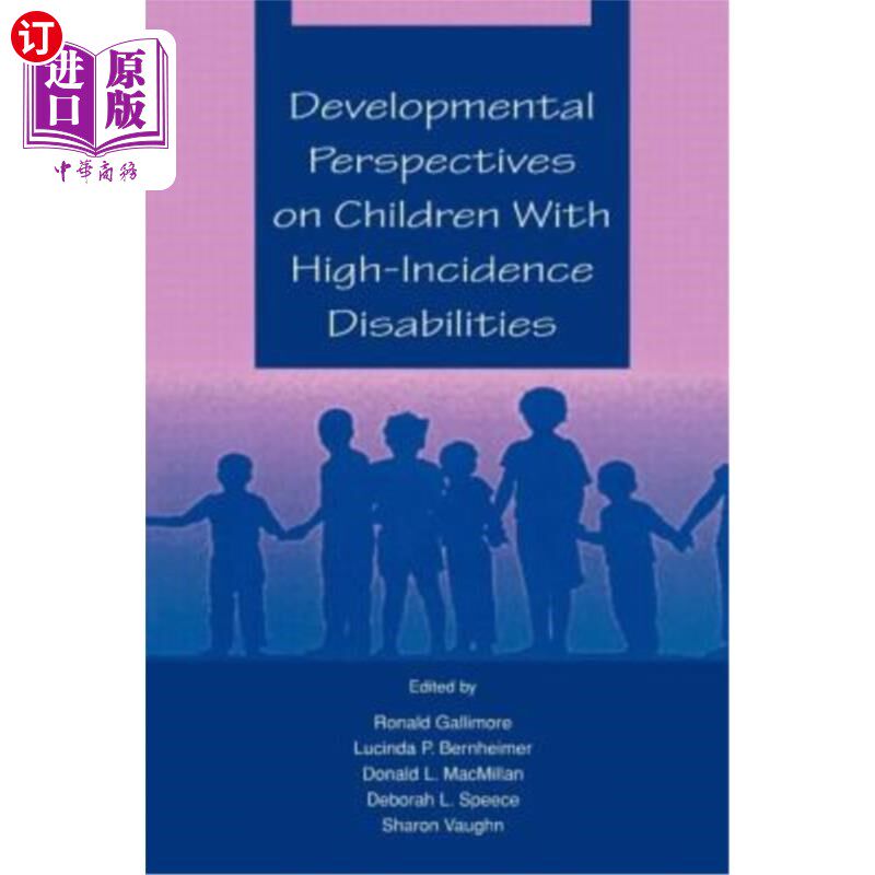 海外直订医药图书Developmental Perspectives on Children with High-Incidence Disabilities 高发残疾儿童的发展观点