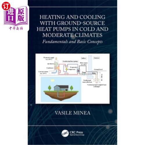 海外直订Heating and Cooling with Ground-Source Heat Pumps in Cold and Moderate Climates: 在寒冷和温和气候中用地源热