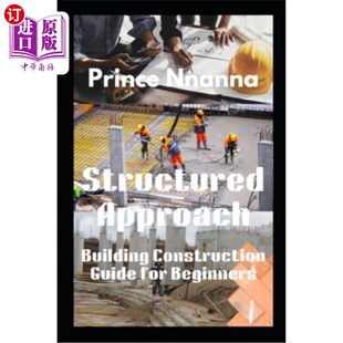for Construction Guide 结构化方法：初学者建筑施工指南 Beginners Approach 海外直订Structured Building