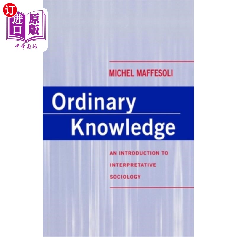 海外直订Ordinary Knowledge 普通知识——解释社会学导论
