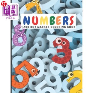 海外直订Numbers: 1-100 Dot Marker Coloring Book 编号:1-100点标记着色书