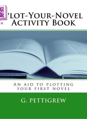 海外直订NaNoWriMo Activity Book: The unofficial guide to plotting your NaNoWriMo novel NaNoWriMo活动手