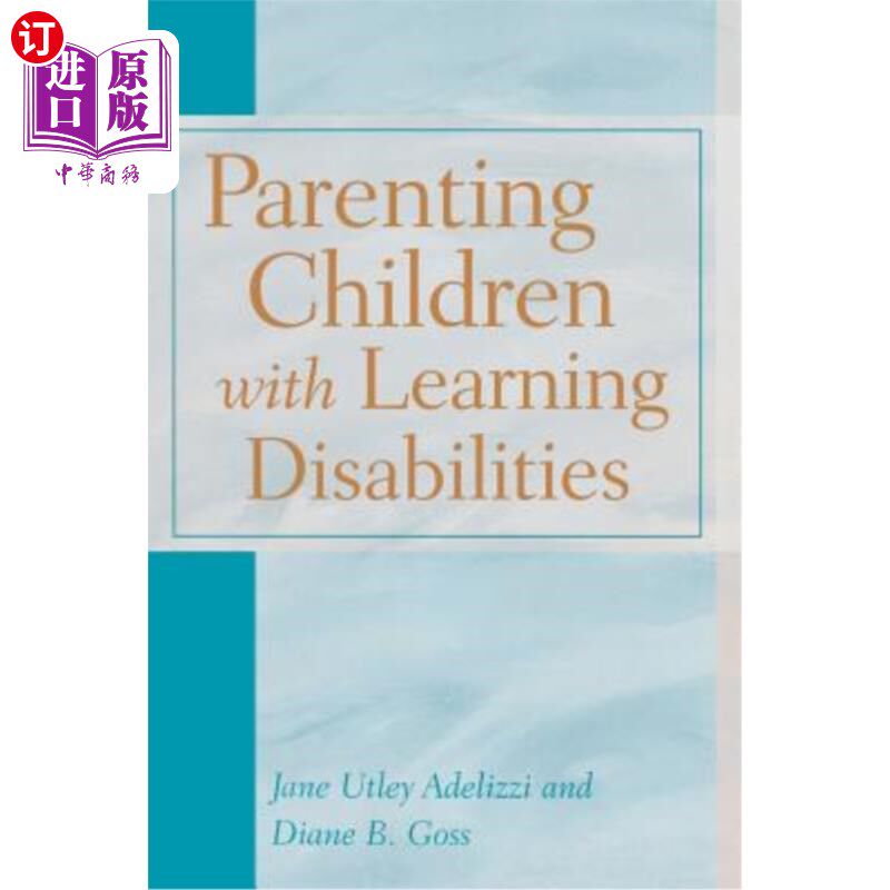 海外直订Parenting Children with Learning Disabilities 养育有学习障碍的儿童