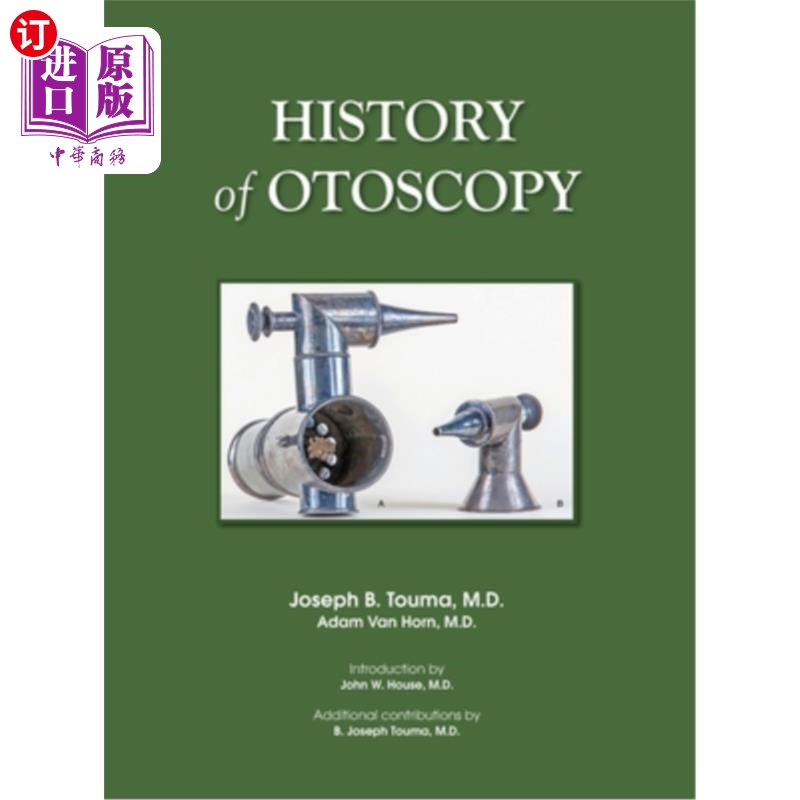 海外直订History of Otoscopy 历史的耳镜检查