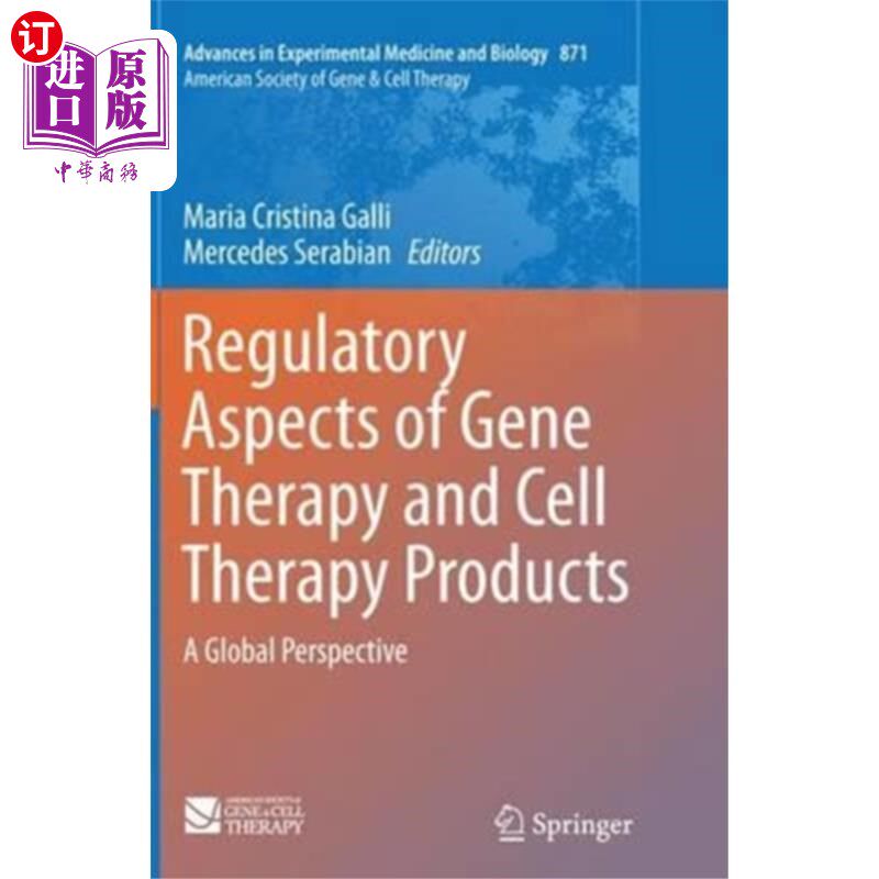 海外直订医药图书Regulatory Aspects of Gene Therapy and Cell Ther... 基因治疗和细胞治疗产品的监管方面