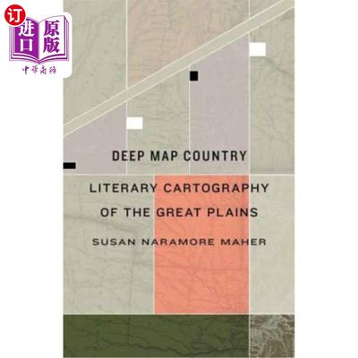 海外直订Deep Map Country: Literary Cartography of the Great Plains 深图之国:大平原文学地图学