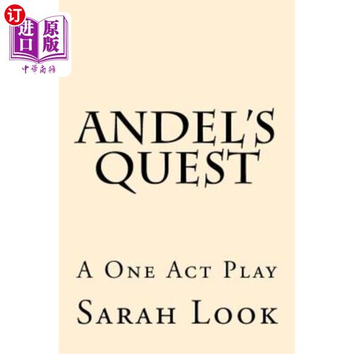 海外直订Andel's Quest: A One Act Play 安德尔的任务:独幕剧