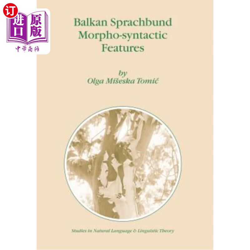 海外直订Balkan Sprachbund Morpho-Syntactic Features 巴尔干语的形态句法特征