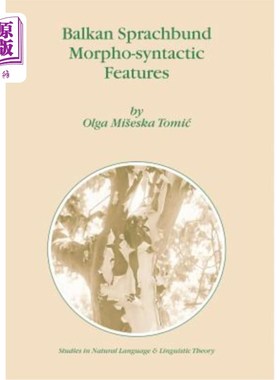 海外直订Balkan Sprachbund Morpho-Syntactic Features 巴尔干语的形态句法特征