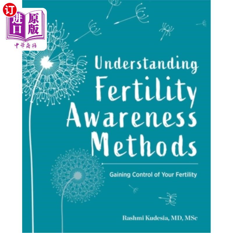 海外直订医药图书Understanding Fertility Awareness Methods: Gaining Control of Your Fertility 了解生育意识方法:控制
