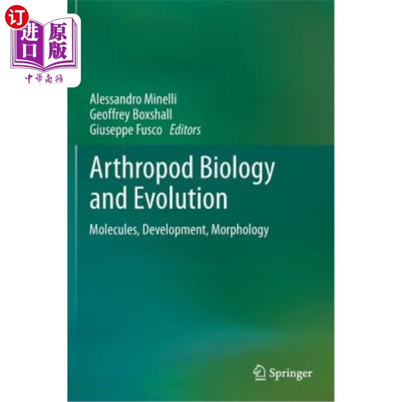 海外直订Arthropod Biology and Evolution: Molecules, Development, Morphology 节肢动物生物学和进化：分子、发育、形态学