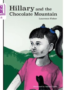 海外直订Hillary and the Chocolate Mountain 希拉里和巧克力山