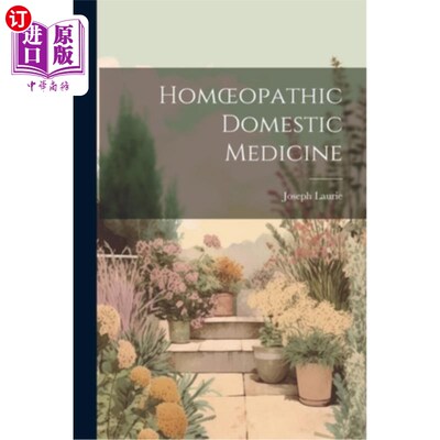 海外直订医药图书Homoeopathic Domestic Medicine 顺势疗法家庭医学