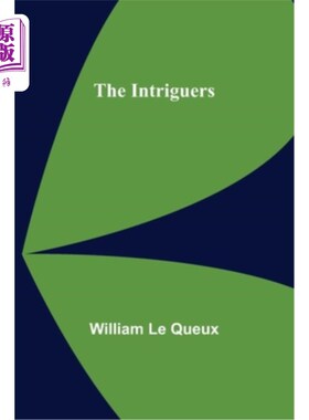 海外直订The Intriguers 《Intriguers