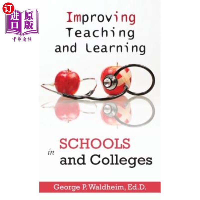 海外直订Improving Teaching and Learning in Schools and Colleges 改善中小学和大学的教学