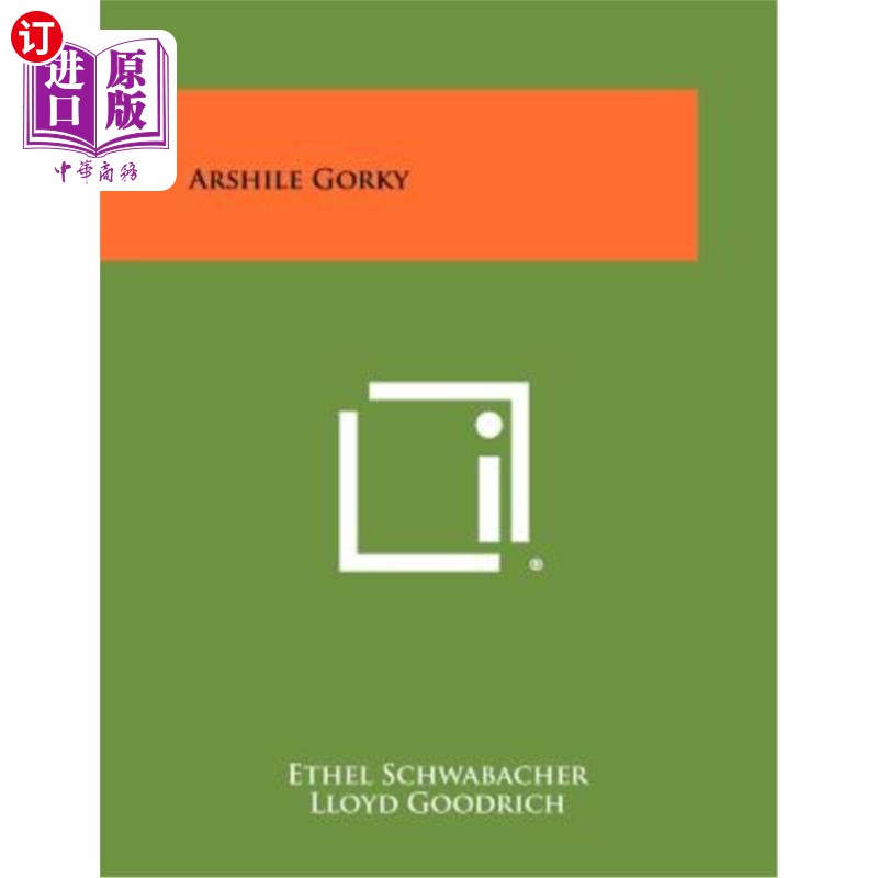 海外直订Arshile Gorky 阿什利高尔基