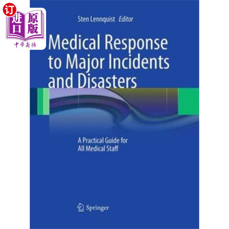 海外直订医药图书Medical Response to Major Incidents and Disasters 重大事故和灾难的医疗反应
