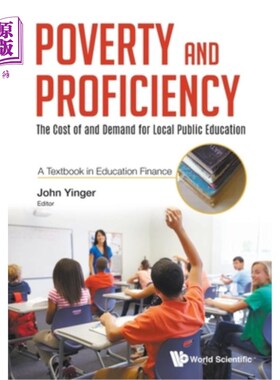 海外直订Poverty and Proficiency: The Cost of and Demand for Local Public Education (a Te 贫困与能力:地方公共教育的