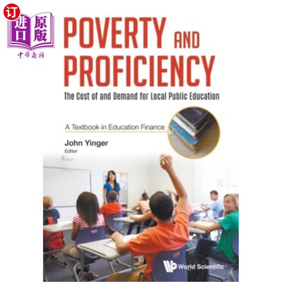 海外直订Poverty and Proficiency: The Cost of and Demand for Local Public Education (a Te 贫困与能力:地方公共教育的