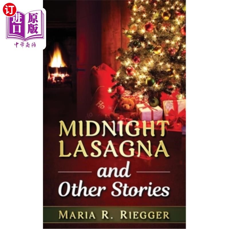海外直订Midnight Lasagna and Other Stories 午夜烤宽面条和其他故事