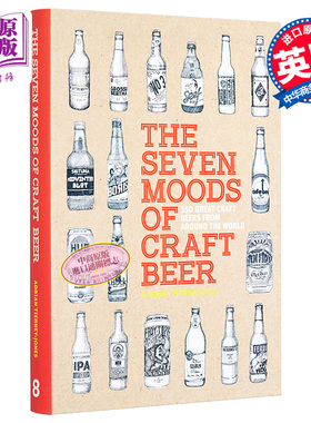 现货 【中商原版】工艺啤酒的七种心情：你值得尝试的350款经典现代啤酒 英文原版 The Seven Moods of Craft Beer