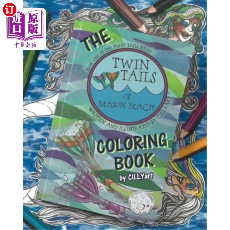 海外直订TWIN TAILS of Mason Beach...The Coloring Book! 梅森海滩的双尾巴。。。彩色书！