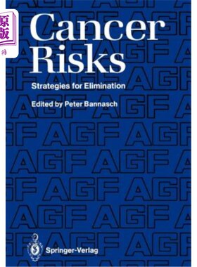 海外直订医药图书Cancer Risks: Strategies for Elimination 癌症风险:消除策略