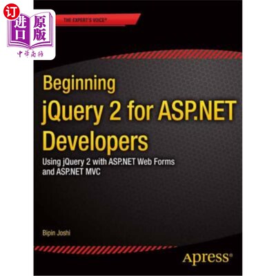海外直订Beginning Jquery 2 for ASP.NET Developers: Using Jquery 2 with ASP.NET Web Forms 为ASP.NET开发