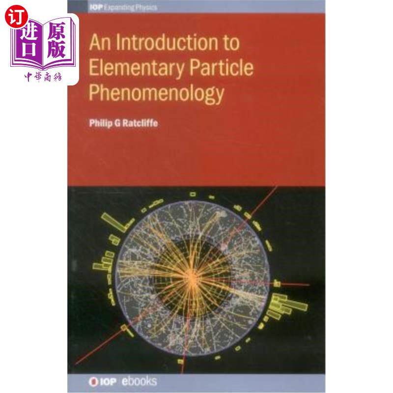海外直订An Introduction to Elementary Particle Phenomenology 基本粒子现象学导论