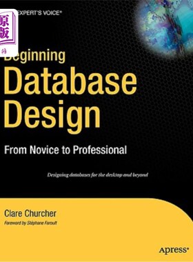 海外直订Beginning Database Design: From Novice to Professional 开始数据库设计：从新手到专业人员