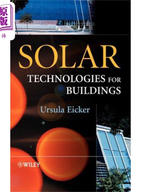 现货 建筑用太阳能技术 Solar Technologies For Buildings 英文原版 Ursula Eicker 集热器系统【中商原版】