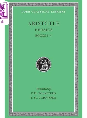 亚里士多德 物理学 卷1 1-4册 原文希英对照版 英文原版 Physics Volume I Books 1–4 Aristotle【中商原版】