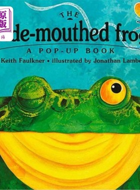 海外直订The Wide-Mouthed Frog: A Pop-Up Book 大嘴蛙：一本弹出的书