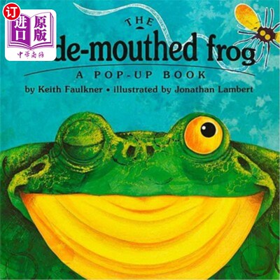 海外直订The Wide-Mouthed Frog: A Pop-Up Book 大嘴蛙：一本弹出的书