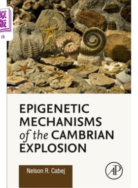 海外直订Epigenetic Mechanisms of the Cambrian Explosion 寒武纪爆发的后生机制