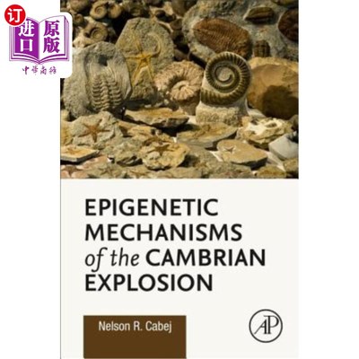 海外直订Epigenetic Mechanisms of the Cambrian Explosion 寒武纪爆发的后生机制