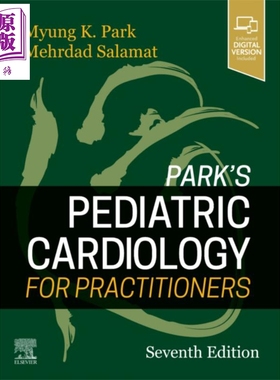 现货 Park儿科心脏病科医师 第7版 英文原版 Park's Pediatric Cardiology for Practitioners Myung Park【中商原版】Elsevier