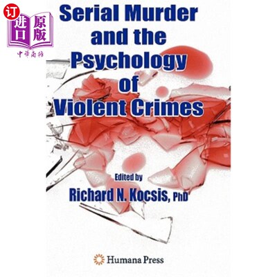 海外直订医药图书Serial Murder and the Psychology of Violent Crimes 连环谋杀与暴力犯罪心理学