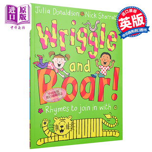 Julia Wriggle Donaldson 动感韵律书 Roar 6岁 儿童绘本 Nick 中商原版 英文原版 蠕动和咆哮 进口图书 and 现货 Sharratt