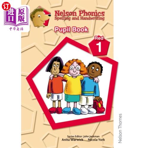 海外直订Nelson Phonics Spelling and Handwriting Pupil Book Red 1 纳尔逊拼音拼写和手写学生用书红1