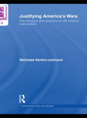 海外直订Justifying America's Wars 为美国的战争辩护