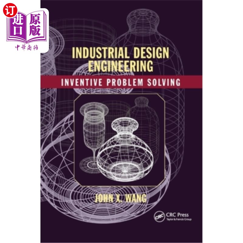 海外直订Industrial Design Engineering: Inventive Problem Solving 工业设计工程:创造性解决问题